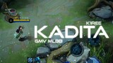 [GMV/Edit] Kadita - MLBB