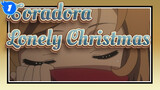 Toradora|"Who will spend this Christmas with me?"_1