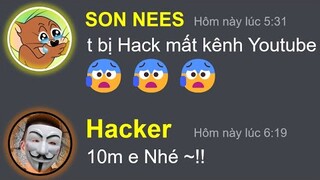 Chuyện kênh bị Hacker tấn công...