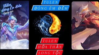 So sánh Tulen Hỏa Thần Long Tộc vs Tulen Đông Êm Đềm / Highlight Tulen mùa 20 /Rum○●Tulen/LIÊN QUÂN