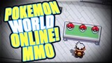 ANOTHER POKEMON MMO?!? Pokemon World Online Showcase!
