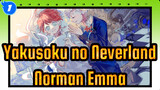 [Yakusoku no Neverland/Animasi] Norman&Emma - Elegy Transparan, Peringatan bocoran_1