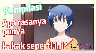 [Tonikaku Kawaii] Kompilasi | Apa rasanya punya kakak seperti ini?