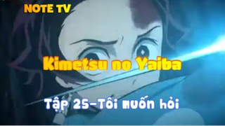 Kimetsu no Yaiba_Tập 26-Tôi muốn hỏi !