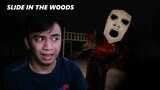 GUSTO KO LANG NAMAN MAG SLIDE BAKIT MAY HALIMAW ?! | Playing Slide in The Woods Horror Gameplay