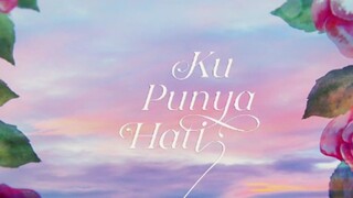 Ku punya hati episode 01