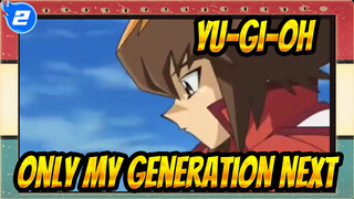 [Yu-Gi-Oh!GX |MAD]Only my Generation next(Chinese Sub)_2