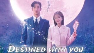 Destined eith you ep 10 eng sub