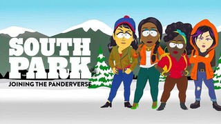 WATCH  South Park: Joining the Panderverse - Link In The Description