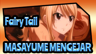 [Fairy Tail] MASAYUME MENGEJAR