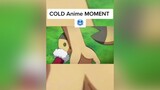 baddassanimemoment recommendations animerecommendations animeedit animetiktok animes animefyp animefan foryou fürdich fypシ゚viral goviral fypシ cold support viral foryourpage