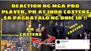 REACTION NG LAHAT SA PAGKATALO NG ONIC ID SA BLACKLIST 🔥🔥🔥 BLACKLIST SUSUNDAN ANG YAPAK NG BREN🔥