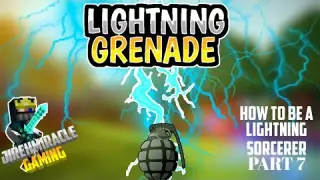 Lightning Grenade!! | HOW TO BE A LIGHTNING SORCERER IN MINECRAFT-Pt.7