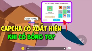 Play Together | Mã Capcha Chống Auto Có Xuất Hiện Khi Đang Câu Bóng 5 | Lão Gió