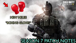 *NEW* SEASON 7 PATCH NOTES | NEW MELEE " GLOVES" | BUFF/NERF AND OPTIMISATION..