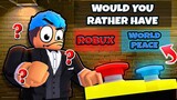 This or That | Roblox | 1 MILLION ROBUX OR WORLD PEACE?