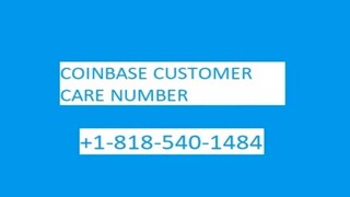 🔮🌾 COINBASE CUSTOMER 🎑💠【((1818⇆540⇆1484))】🔮 HELPLINE NUMBER