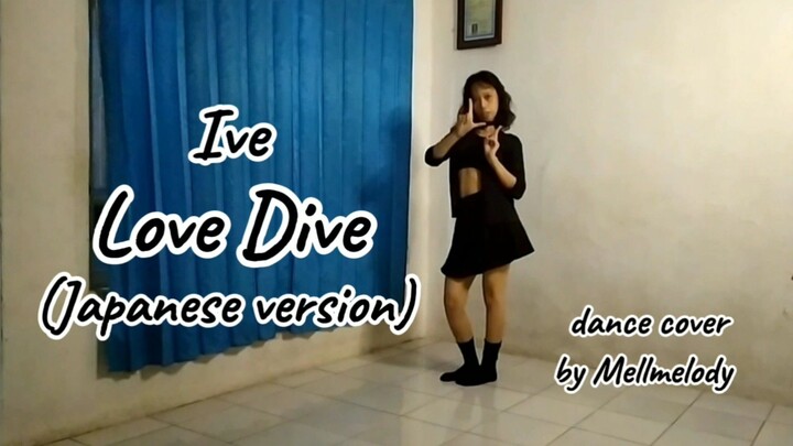 Ive - " Love Dive " (Japanese ver.) dance cover by Mellmelody♡