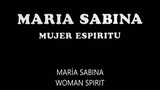 Maria Sabina  มาเรีย ซาบีน่า ชาแมน Mazatec 1978