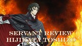 Fate Grand Order | Should You Summon Hijikata Toshizo - Servant Review