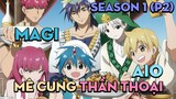 Tóm tắt "Mê cung thần thoại" | Season 1 (P2) | AL Anime