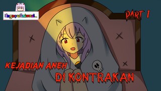Kejadian aneh di kontrakan