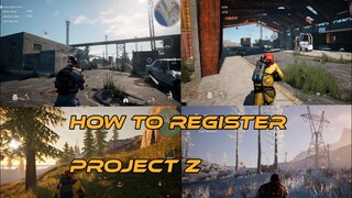 HOW  TO REGISTER - PROJECT Z - RUST MOBILE