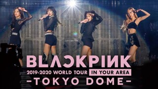 BLACKPINK-'Tour In Your Area In Tokyo Dome 2019-2020 (BEHIND THE SCENE)