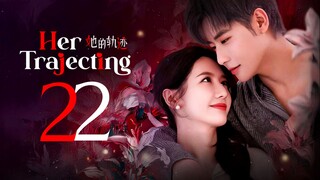 EP22/31 Her Trajecting (2025)