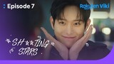 Sh**ting Stars - EP7 | Tips for a Successful Love Confession | Korean Drama
