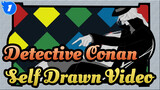 [Detective Conan/Self Drawn Video]Nico Nico Douga Punishment Game Compilation_BA1