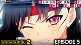 Classroom of the Elite Season 2 Episode 5 | HINDI |  Explained in hindi | By Anime Nation ep 6