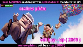 review phim buộc 1 triệu quả bóng bay cho nhà bay lên - tóm tắt phim vút bay