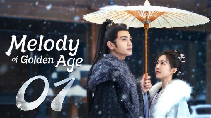 🇨🇳EP 1 | Melody Of Golden Age (2024) [Chang Le Qu]