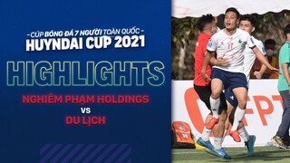 HIGHLIGHTS NGHIÊM PHẠM HOLDINGS - DU LỊCH | Quả phạt đền "vô duyên" và những phút cuối bùng nổ