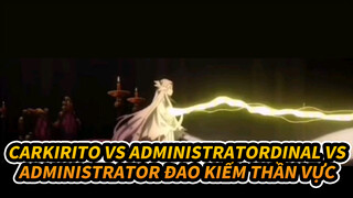 Chú ý! Cardinal VS Administrator | Đao kiếm thần vực P3