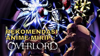 SUKA OVERLORD? TONTON ANIME INI!