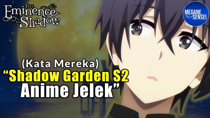 Shadow Garden Season 2 Anime JELEK, Kata Mereka