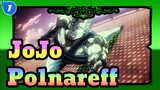 Cuộc phiêu lưu kỳ bí của JoJo|Sự trả thù của Polnareff_1