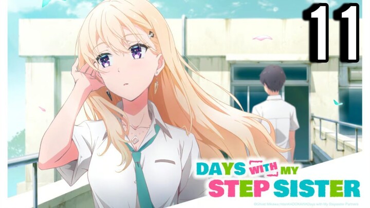 Days with My Stepsister Episode 11