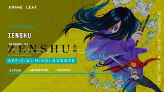 ZENSHU | S01 | E11 | Official Hindi Dubbed