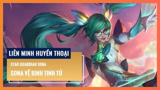 Sona Vệ Binh Tinh Tú | Liên Minh Huyền Thoại