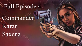 Commander Karan Saxena Season 1 Episode 4 | Commander Karan Saxena Season 1 2024 | RAW Agent Tv Show