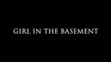 Girl in the Basement