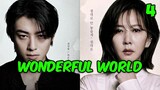 Wonderful World | ភាគទី 4 | សម្រាយរឿងហ្នឹងហា