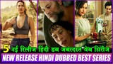 Top 5 New Release Mind Blowing Hindi Dubbed Web Series Netflix/Prime Video/Disney+