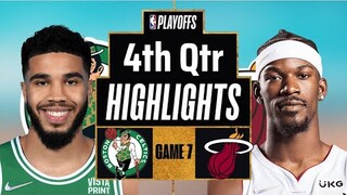 Boston Celtics vs Miami Heat game 7: 4th Qtr Highlights | May 29 | NBA 2022 Playoffs