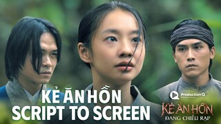 KẺ ĂN HỒN - SCRIPT TO SCREEN MÀN ĐỐI CHẤT VẠCH TỘI GIA ĐÌNH CỤ KHẢM - ĐANG CHIẾU TẠI RẠP