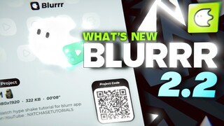 What’s new on blurrr 2.2 | iOS