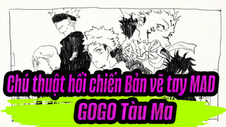 [Chú thuật hồi chiến Bản vẽ tay MAD] GOGO Tàu Ma